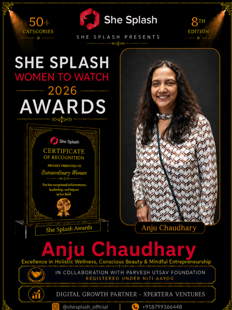 Anju Chaudhary: Nurturing Holistic Well-Being Through Conscious Beauty and Mindful Entrepreneurship
