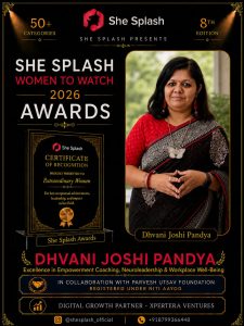 Dhvani Joshi Pandya recognised at the She Splash Women to Watch 2026 Awards for Excellence in Empowerment Coaching, Neuroleadership and Workplace Well-Being.