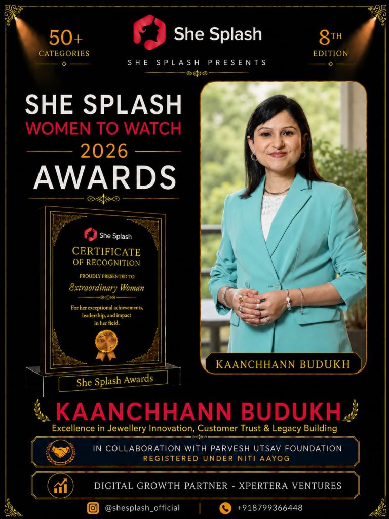 Kaanchhann Budukh recognised at the She Splash Women to Watch 2026 Awards for Excellence in Jewellery Innovation, Customer Trust and Legacy Building.