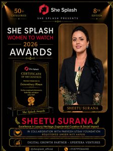 Sheetu Surana recognised at the She Splash Women to Watch 2026 Awards for Excellence in Luxury Heritage, Experiential Curation and Social Impact.